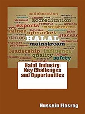 cover image of Halal Industry--Key Challenges and Opportunities